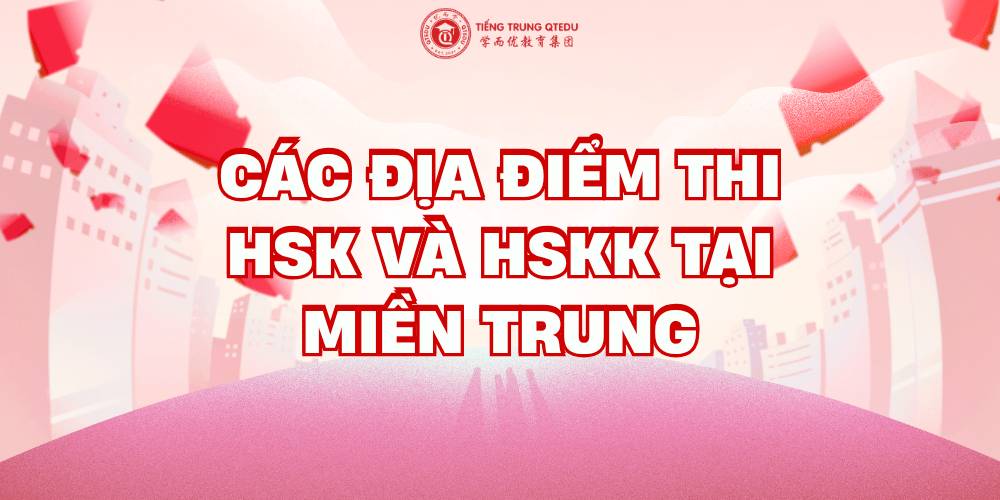 các địa điểm thi hsk và hskk tại khu vực miền trung