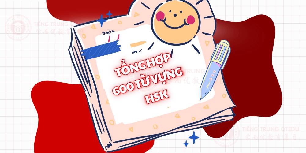 tổng hợp bộ từ vựng hsk 600 từ theo chuẩn HSK 2.0