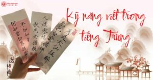 kỹ năng viết trong tiếng trung
