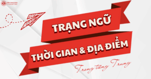 trạng ngữu thời gian và trạng ngữ địa điểm trong tiếng trung