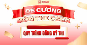 đề cương các môn thi csca và quy trình đăng ký thi