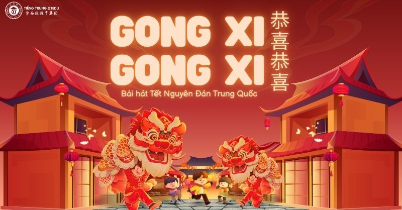 bài hát tết nguyên đán trung quốc gong xi gong xi