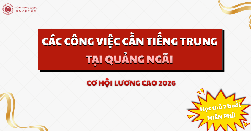 công việc cần tiếng trung tại quảng ngãi