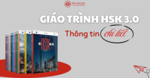 bộ giáo trình hsk 3.0 thông tin chi tiết