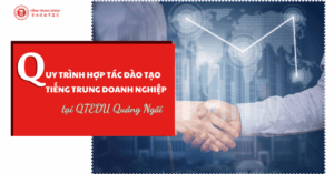 quy trình hợp tác đào tạo tiếng trung doanh nghiệp tại Quảng Ngãi