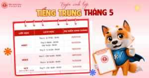 lịch khai giảng lớp học tiếng trung tháng 5 tại qtedu quảng ngãi