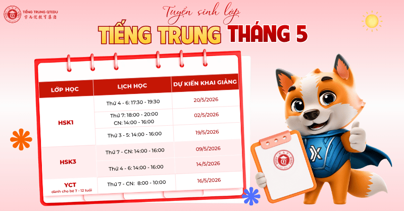 lịch khai giảng lớp học tiếng trung tháng 5 tại qtedu quảng ngãi