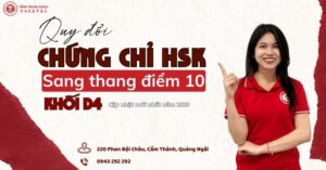 Quy đổi chứng chỉ HSK khối D4 