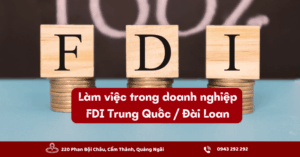 Làm việc trong doanh nghiệp FDI Trung Quốc / Đài Loan 