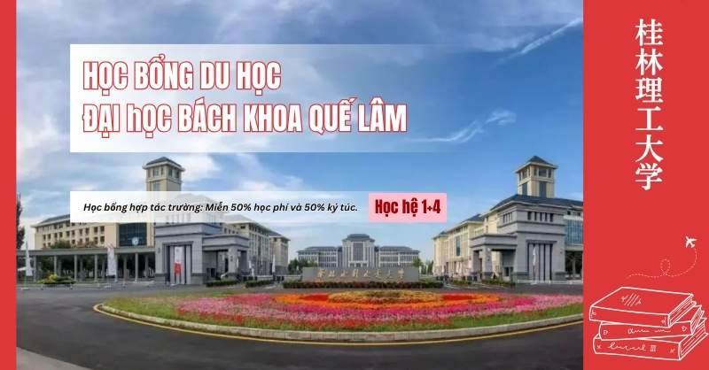 học bổng du học đại học bách khoa quế lâm