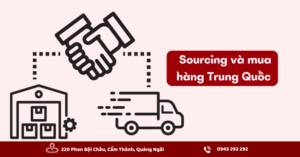 Sourcing và mua hàng Trung Quốc