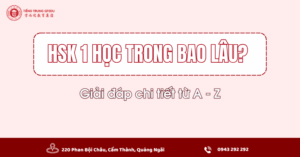 HSK 1 học trong bao lâu?